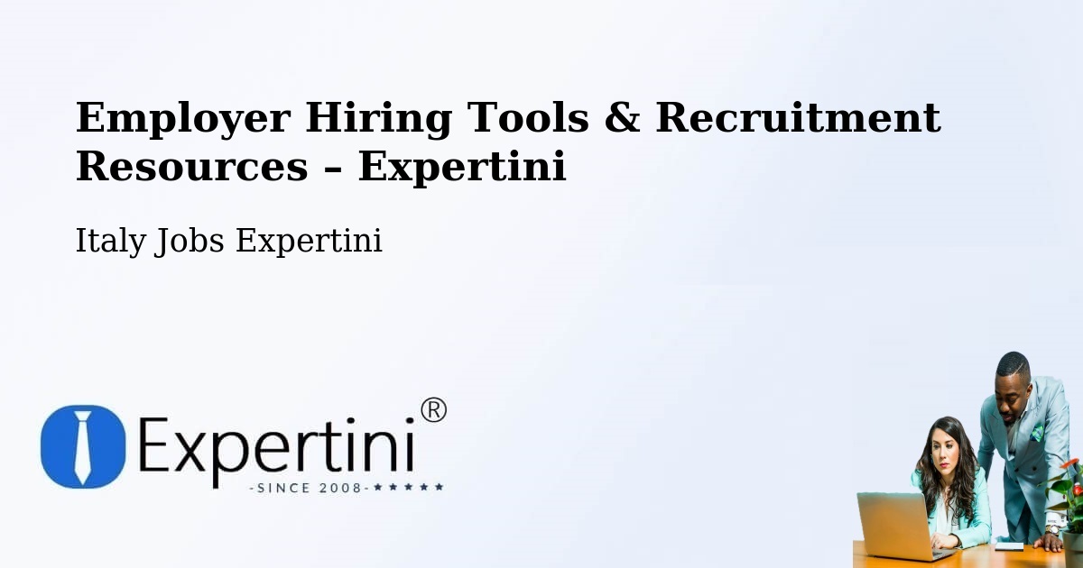 Employer Hiring Tools & Recruitment Resources – Arba - Arba, Italy Jobs Expertini