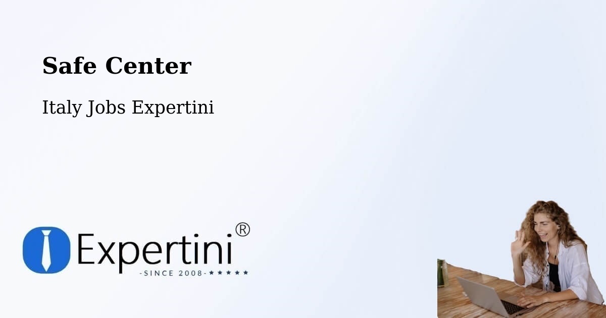 Safety Center – Arba - Italy Jobs Expertini